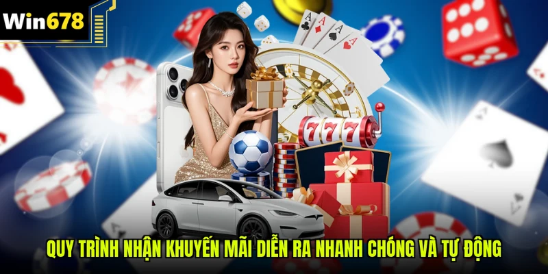 Quy trình nhận khuyến mãi diễn ra nhanh chóng và tự động 