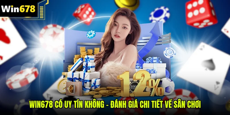 Win678 có uy tín không